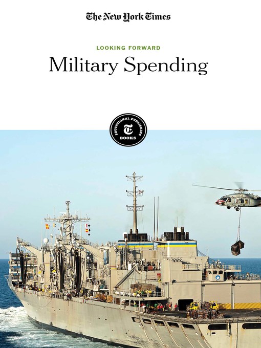 Title details for Military Spending by The New York Times Editorial Staff - Available